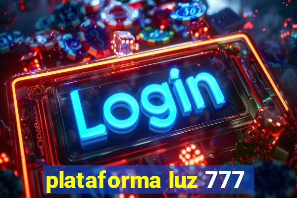 plataforma luz 777